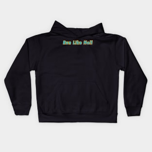 Run Like Hell (PINK FLOYD) Kids Hoodie